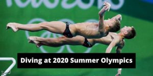 Diving at 2020 Summer Olympics