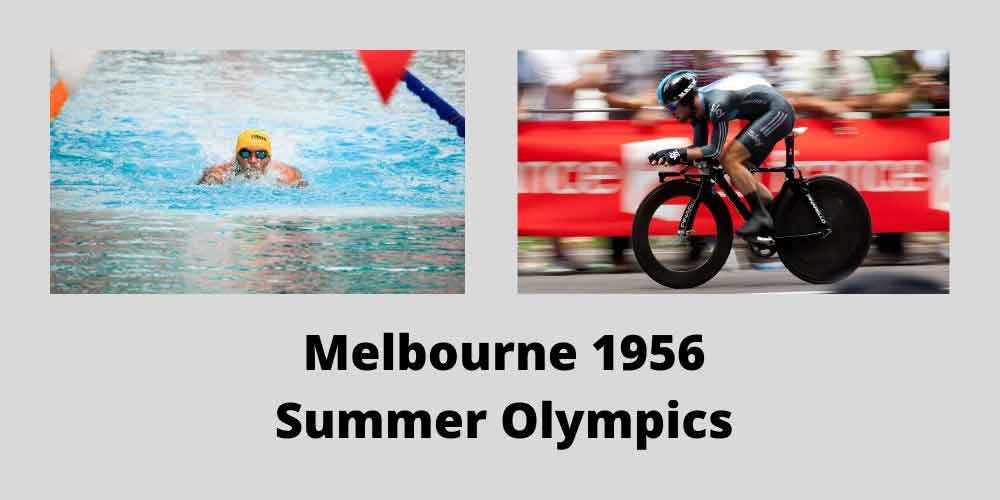 Melbourne 1956 Summer Olympics