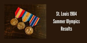 St. Louis 1904 Summer Olympics Results