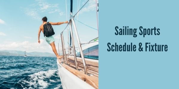 Sailing Sports Schedule & Fixture