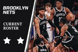 Brooklyn Nets Current Roster