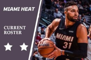 Miami Heat Current Roster