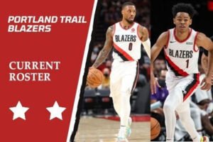 Portland Trail Blazers Current Roster