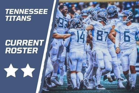 Tennessee Titans Roster & Players Lineup for 2021-2022