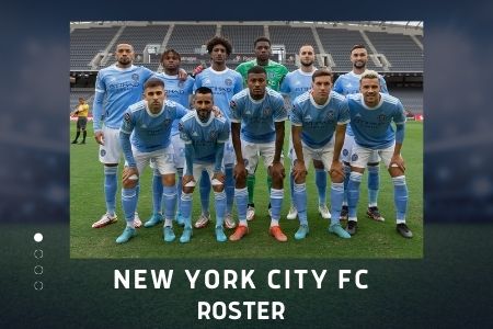 New York City FC 2022 Current Roster & Players Lineup