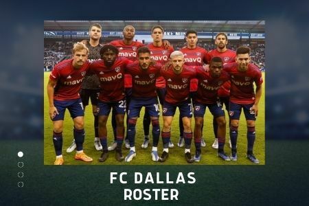 FC Dallas Roster & Players Lineup for 2022