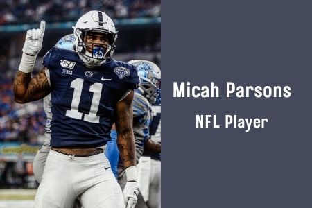 Micah Parsons Net Worth 2022: How Much He Will Be Paid?