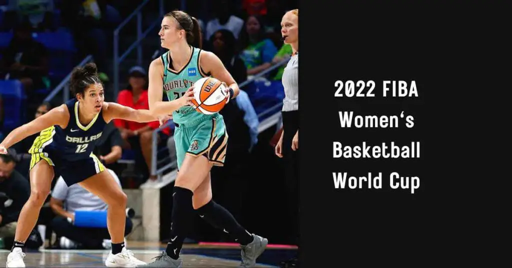 2022 FIBA Women’s Basketball World Cup Schedule