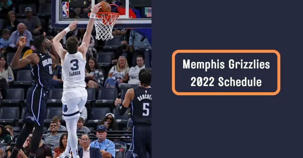 Memphis Grizzlies NBA 20222023 Season Schedule OT Sports
