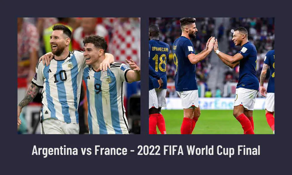 Argentina vs France - 2022 FIFA World Cup Final
