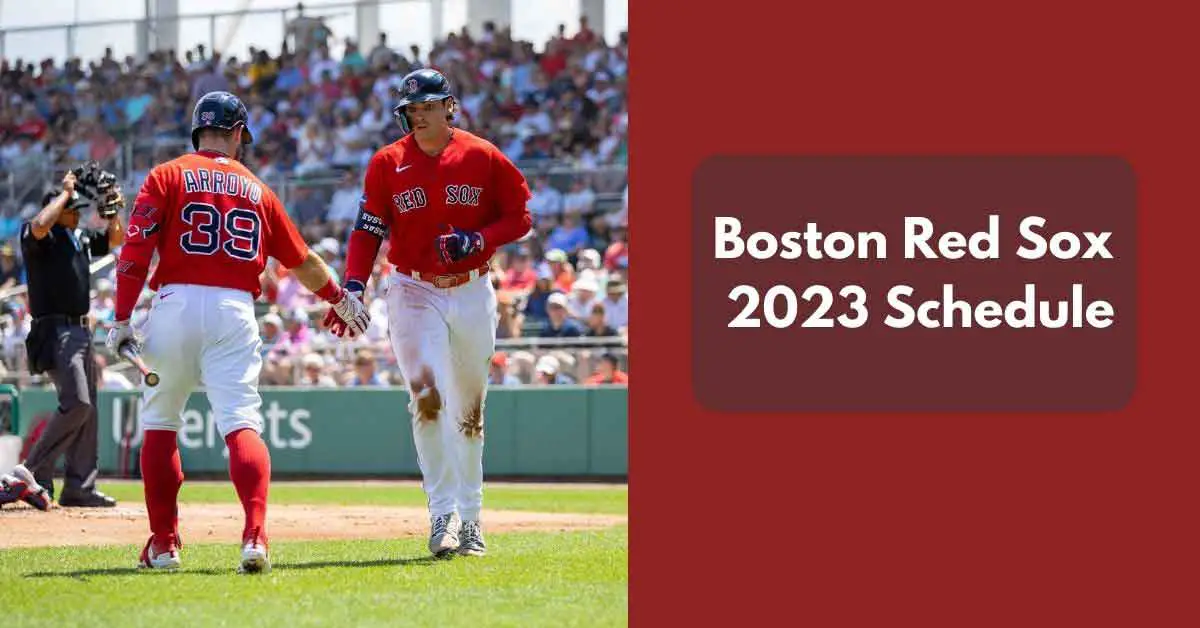 Boston Red Sox 2023 Schedule