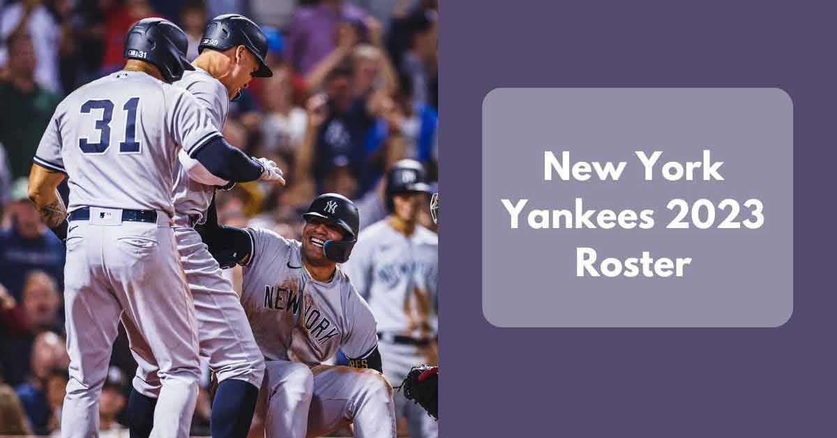 New York Yankees 2023 Roster
