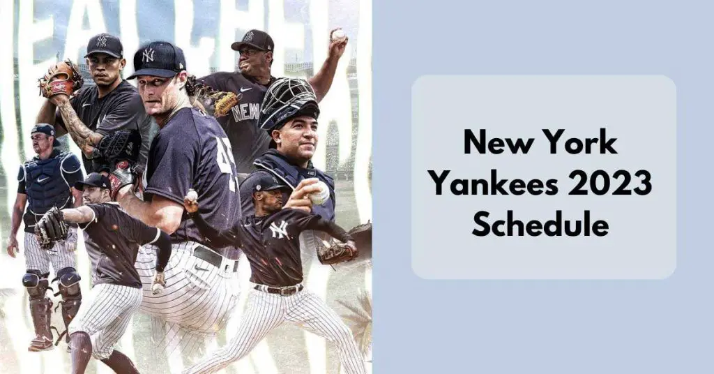 New York Yankees 2023 Live TV Schedule & Fixture