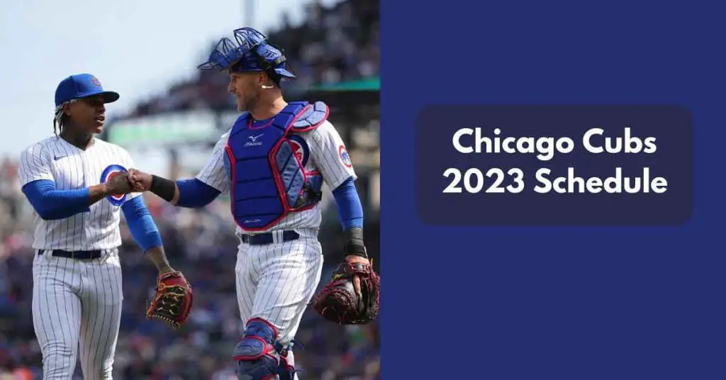 Chicago Cubs 2023 Season TV Schedule & Fixture