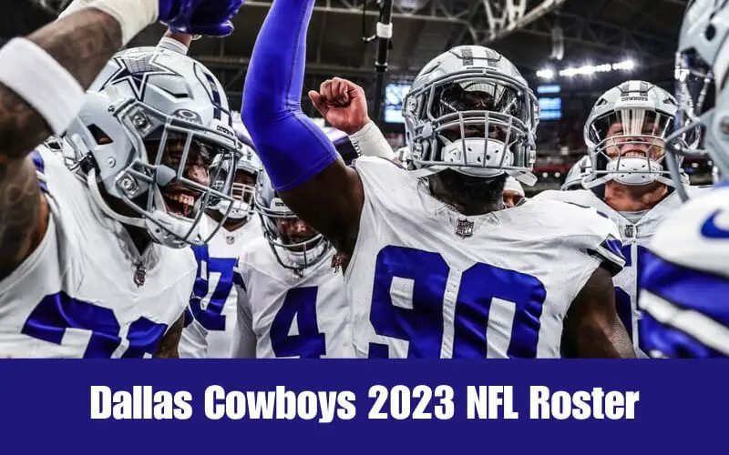 Dallas Cowboys 2023 NFL Roster
