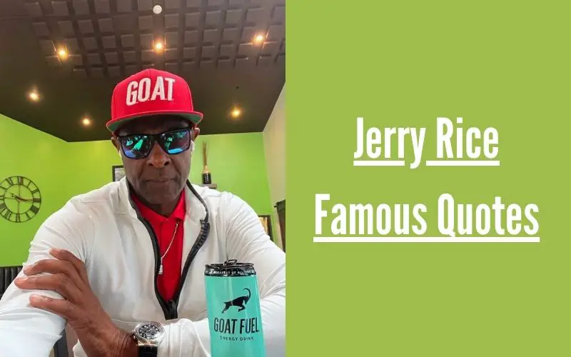 Jerry Rice's Quotes