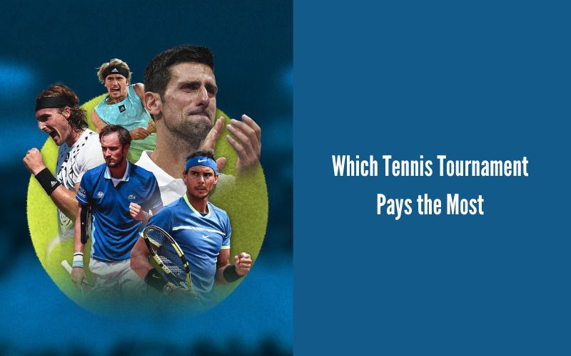 Which Tennis Tournament Pays the Most