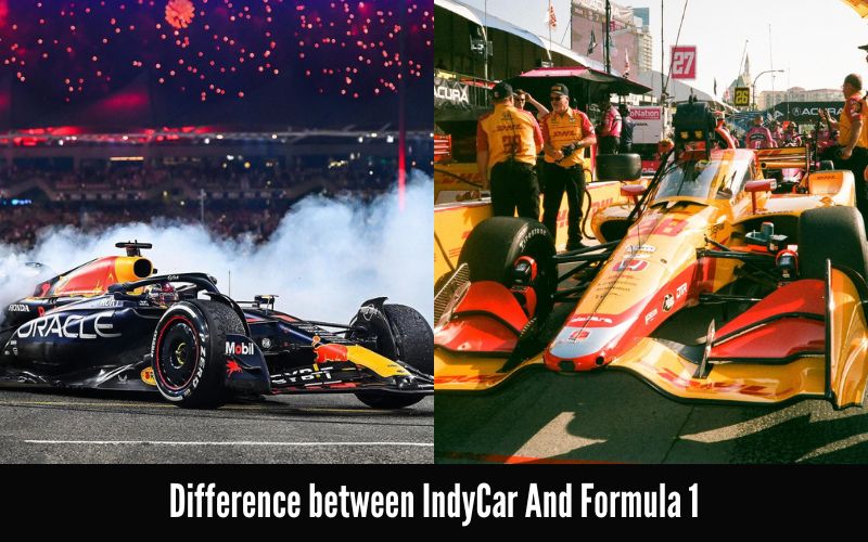 Difference between IndyCar And Formula 1
