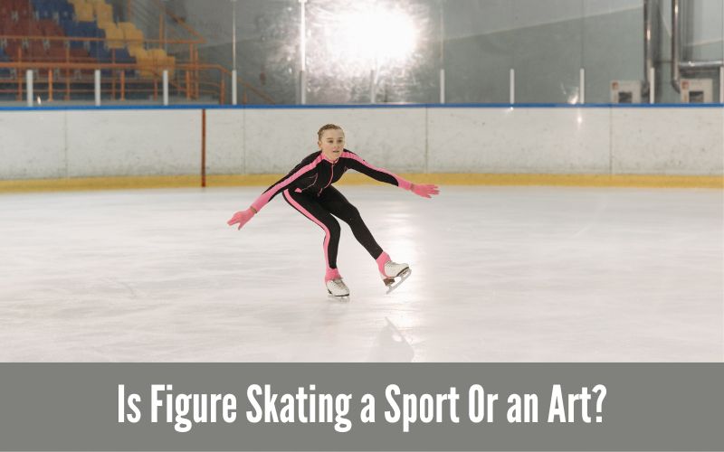 Is Figure Skating a Sport Or an Art