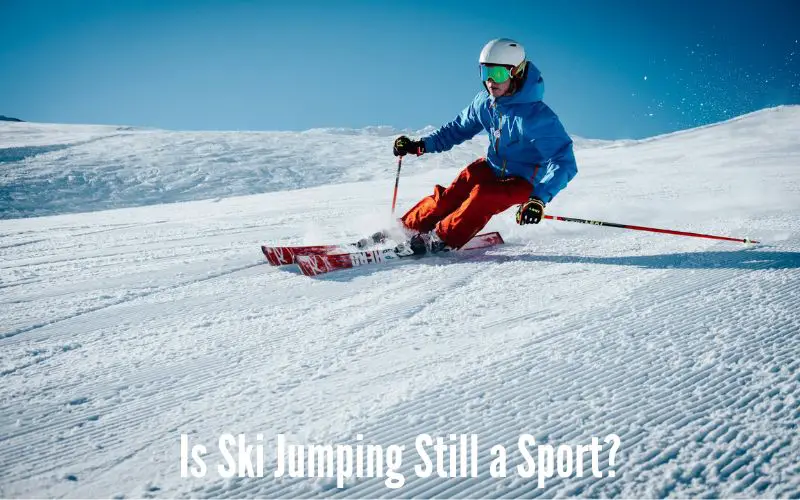 Is Ski Jumping Still a Sport