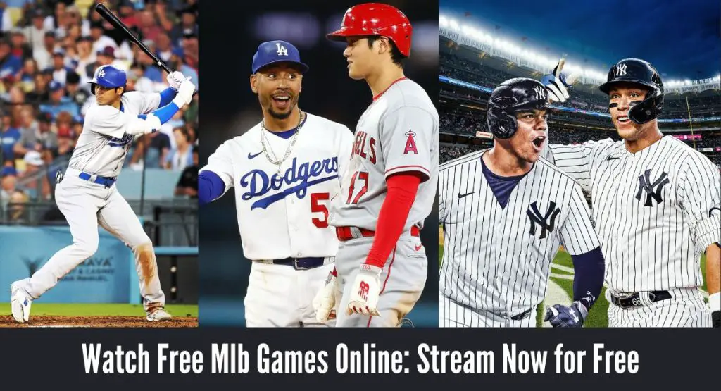 Watch Free MLB Games Online: Stream Now for Free