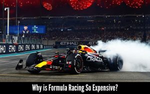 Why is Formula Racing So Expensive?