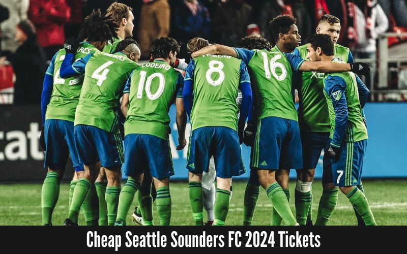 Cheap Seattle Sounders FC 2024 Tickets