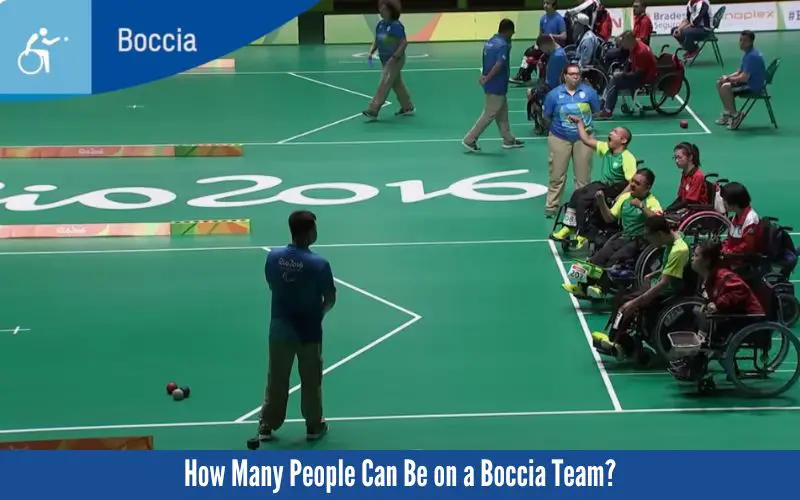 How Many People Can Be on a Boccia Team