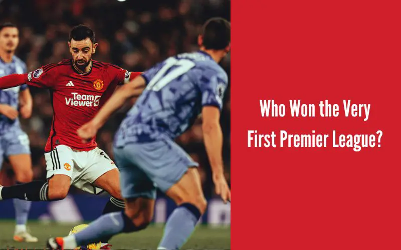 Who Won the Very First Premier League?