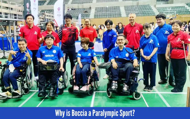 Why is Boccia a Paralympic Sport